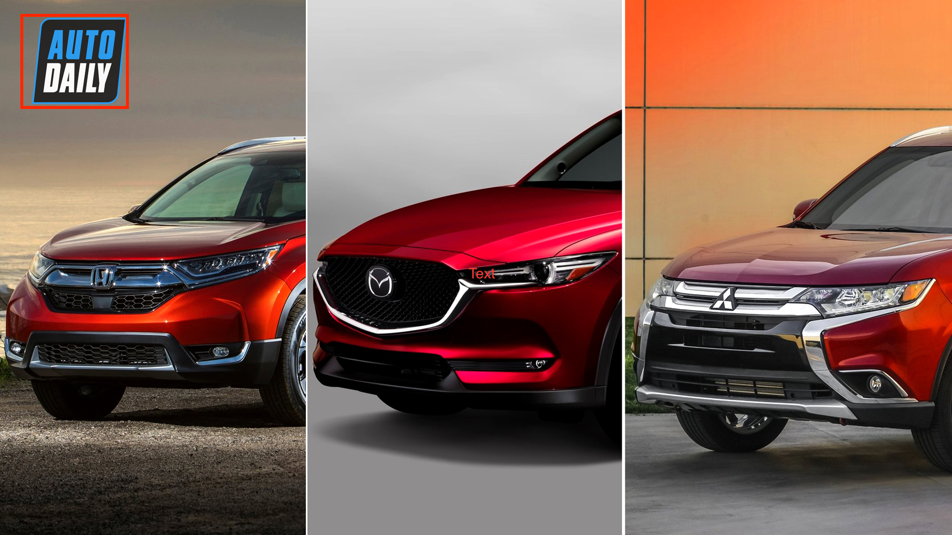 Dưới 1 tỷ đồng, chọn Misubishi Outlander, Honda CR-V hay Mazda CX-5?