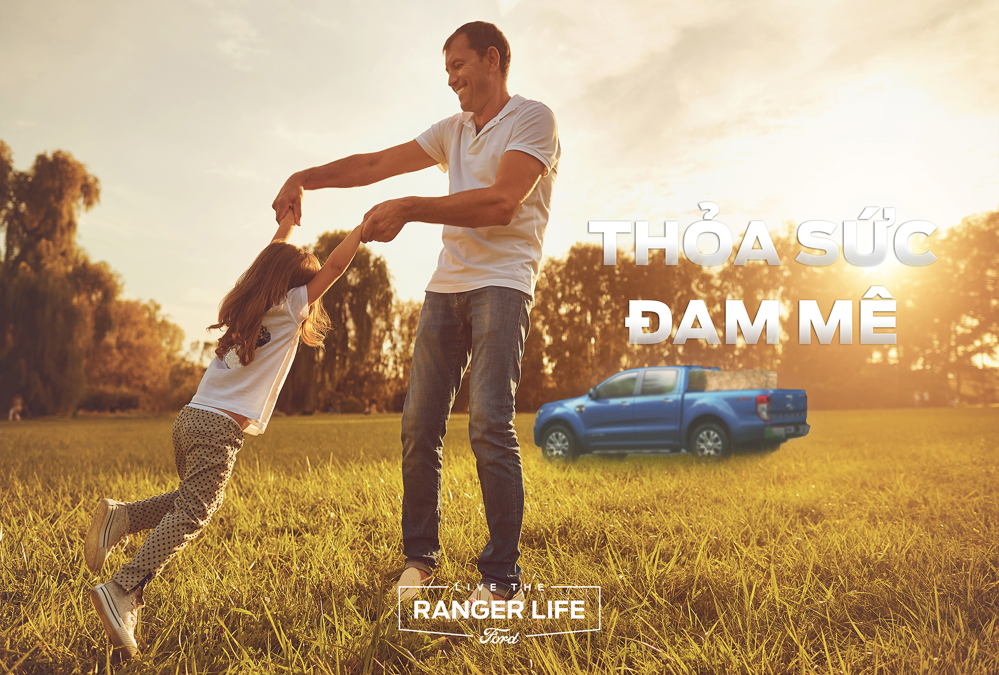 Ford khởi động chiến dịch thương hiệu mới Live The Ranger Life thoa-suc-dam-me.jpg