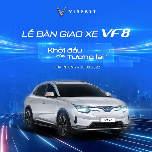 Ngày 10/9, Vinfast Bàn Giao Lô Xe Điện Vf 8 Đầu Tiên Cho Khách Việt
